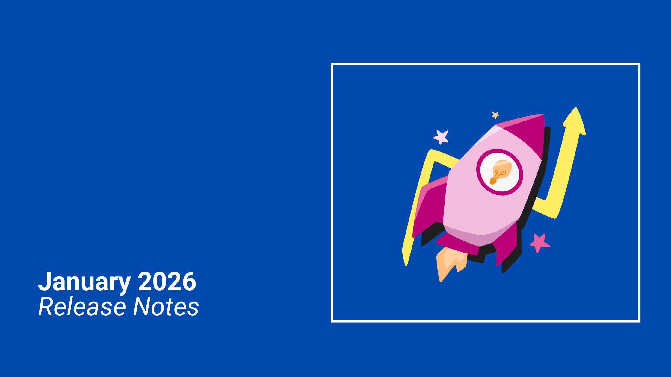 January 2026: Release Notes